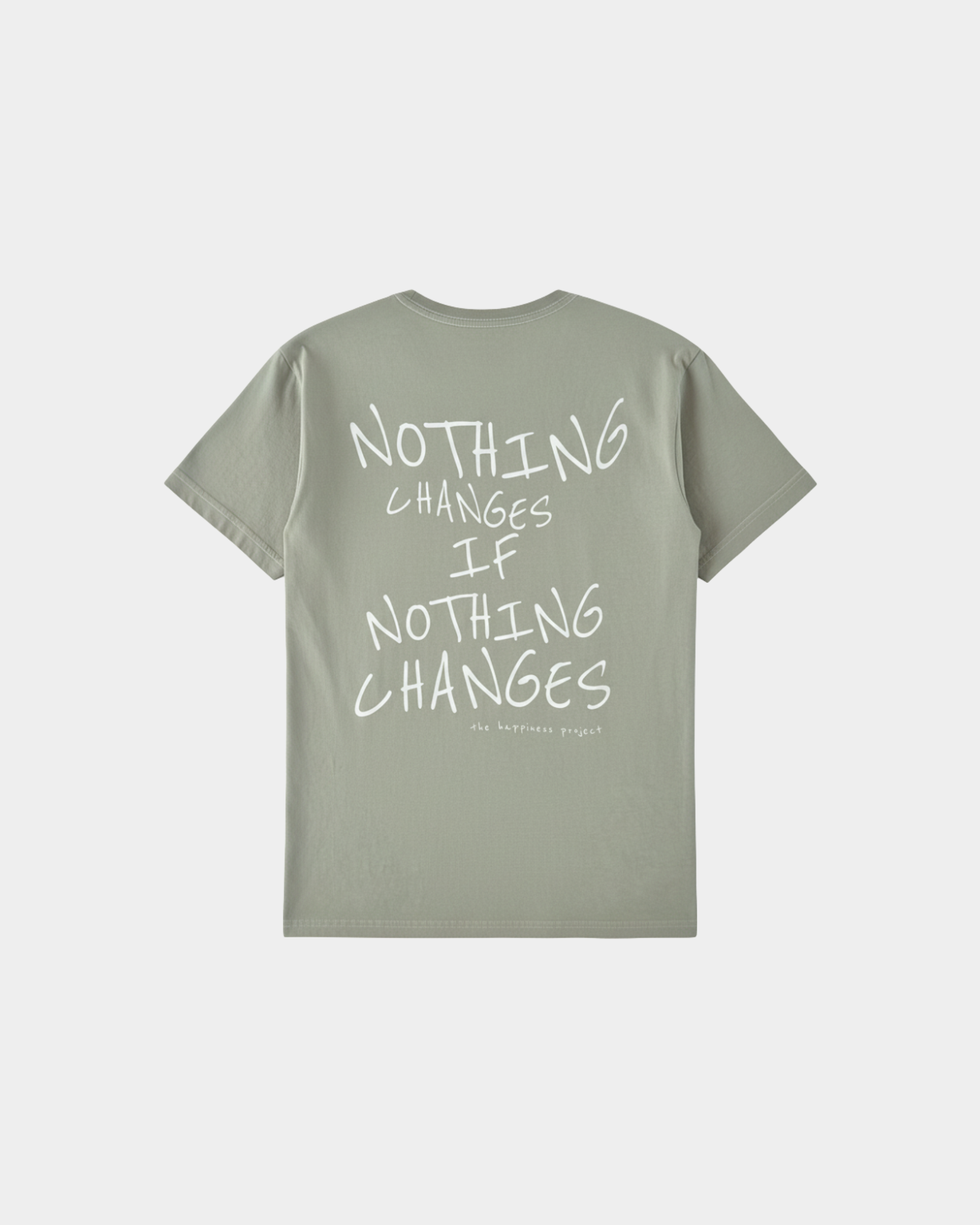 T-Shirt Basic THP Nothing Changes Regular The Happiness Project