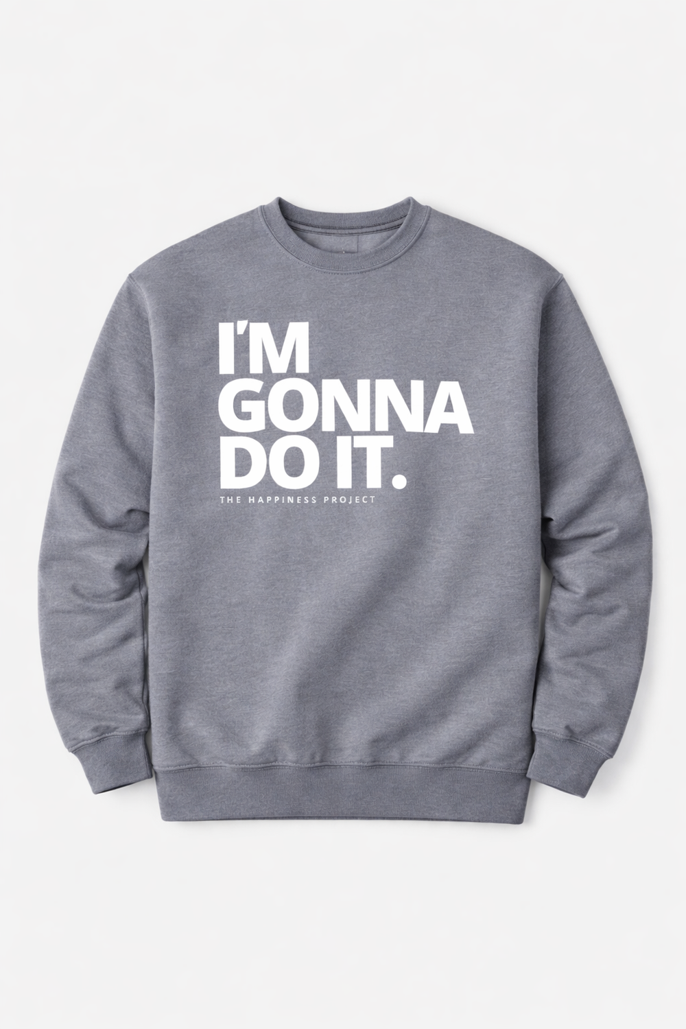 Sudadera Crew Neck THP "Gonna Do It" Sweatshirt