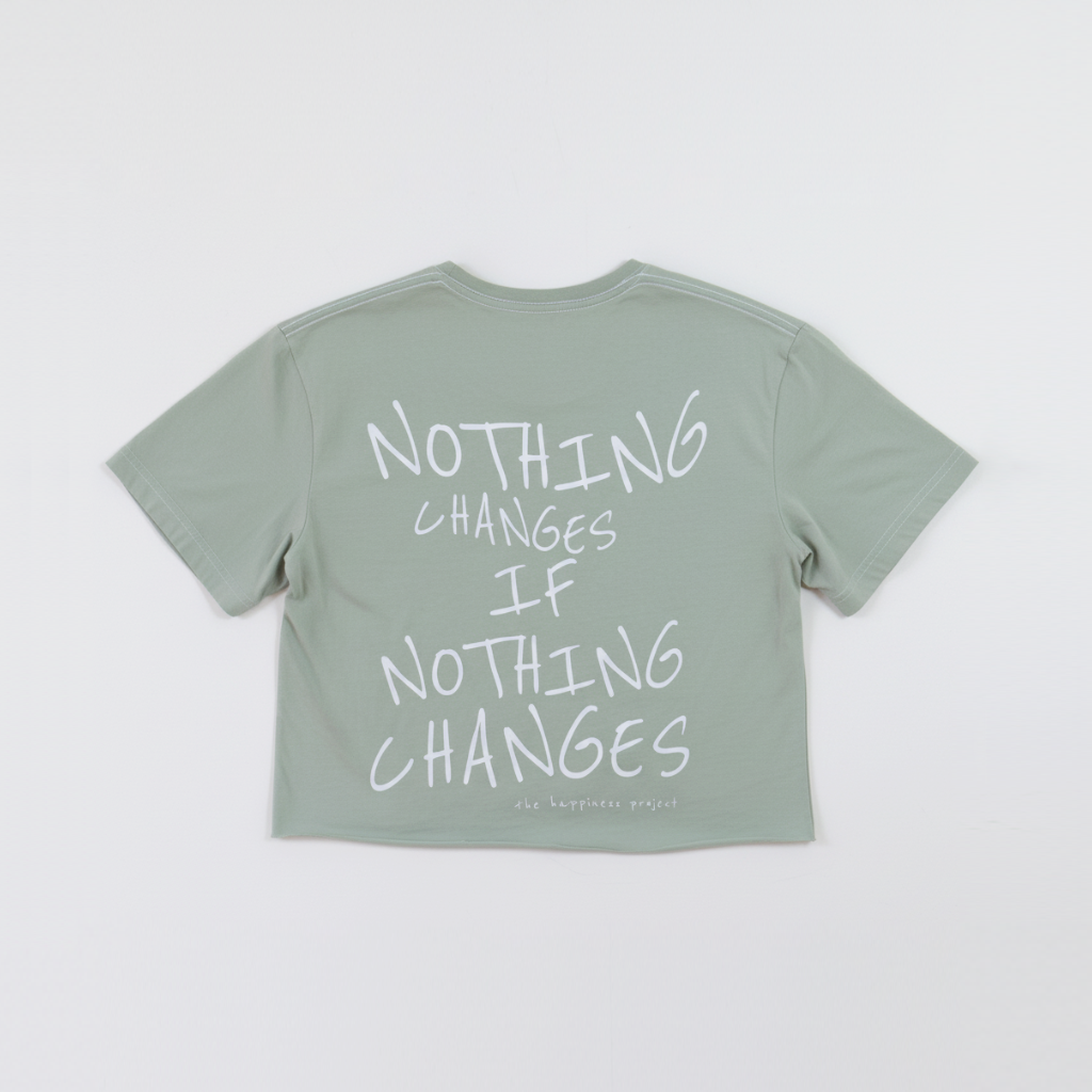 T-Shirt Basic THP Nothing Changes Crop Verde Loose Fit The Happiness Project