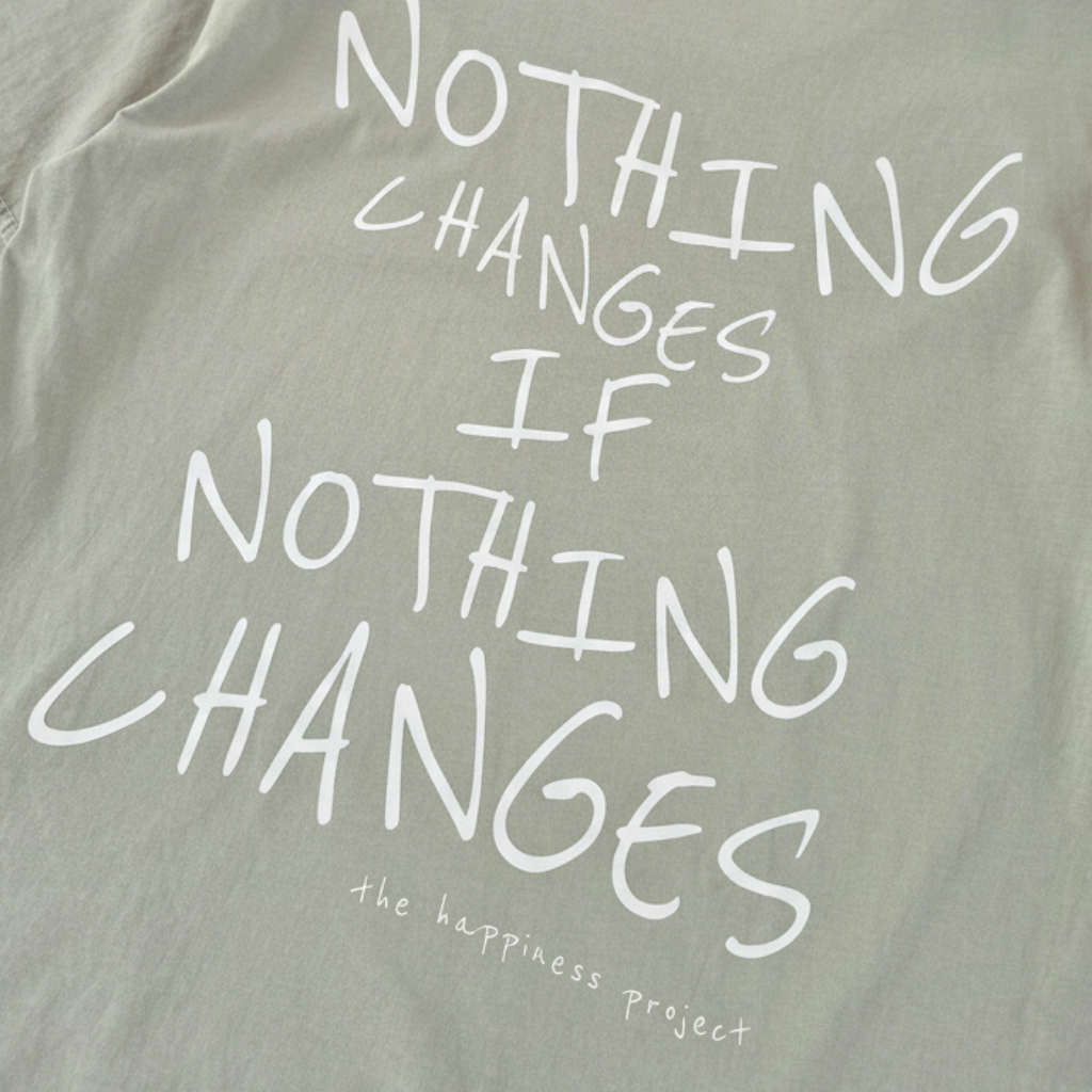 T-Shirt Basic THP Nothing Changes The Happiness Project